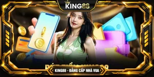 Hướng dẫn rút tiền King88 cực nhanh